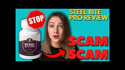 Steel Bite Pro Review - ❌SCAM ALERT❌ I Lost $670 (Steel Bite Pro Supplement Review)