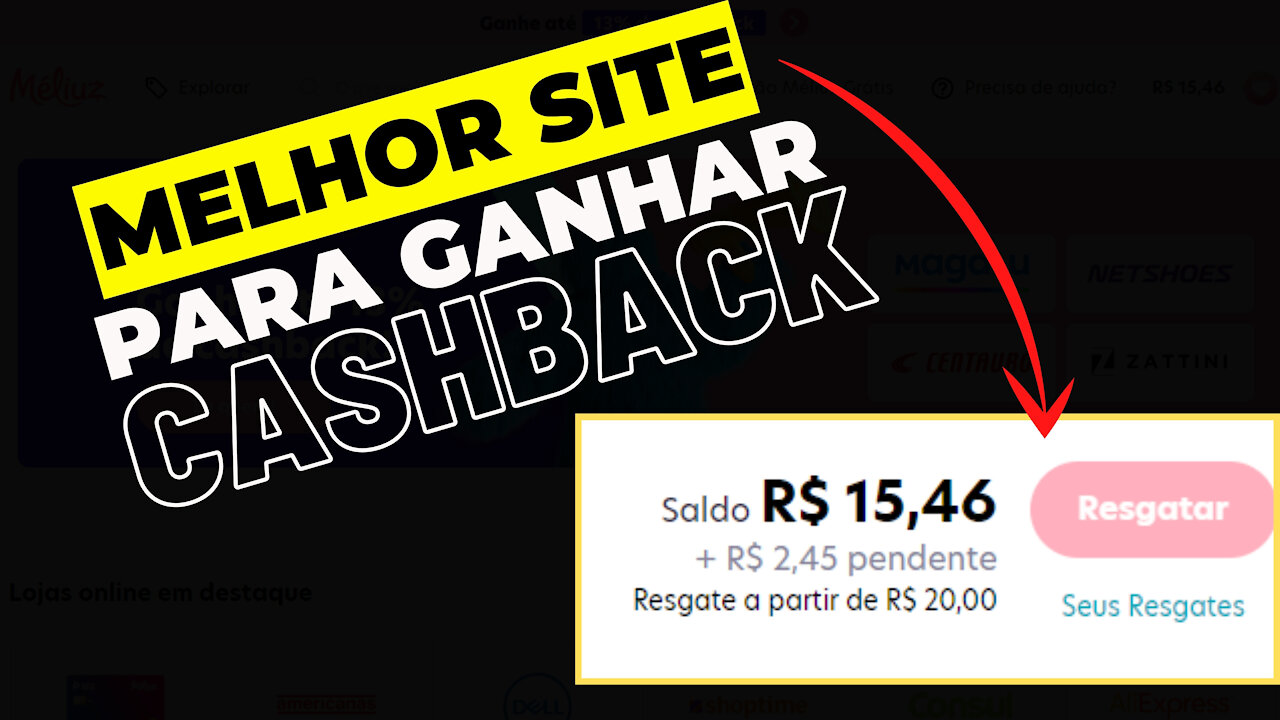 COMO GANHAR DINHEIRO COM CASHBACK - MÉLIUZ [ATUALIZADO 2021]