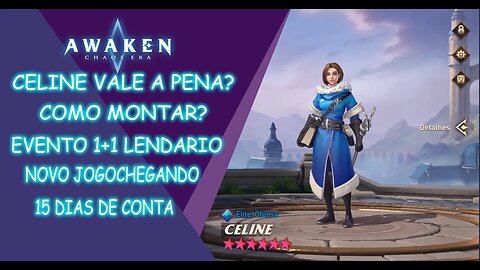 CELINE VALE A PENA ? / EVENTODE 1+1 LENDARIO / NOVO GAME CHEGANDO