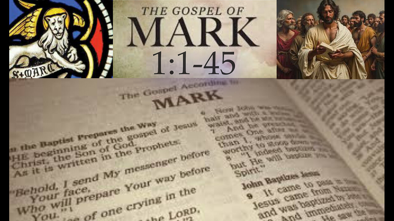 Mark 1:1-45