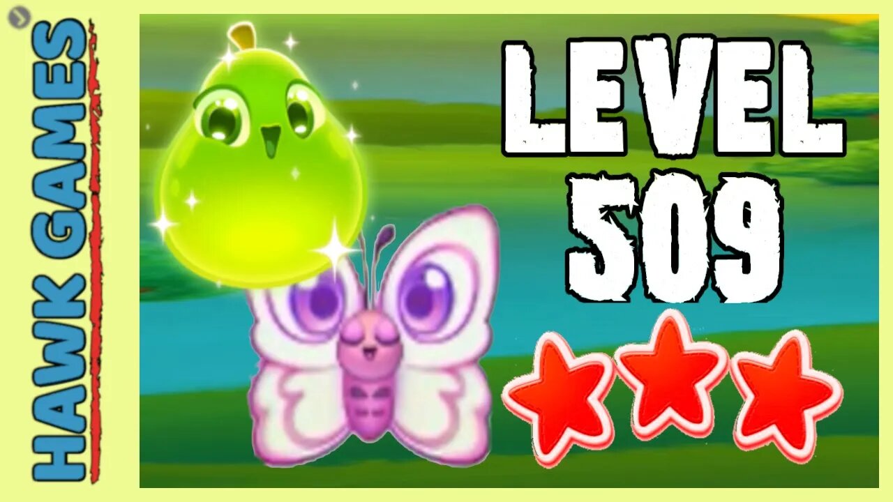 Farm Heroes Super Saga Level 509 Hard - 3 Stars Walkthrough, No Boosters