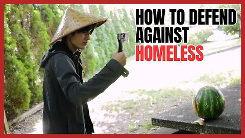 How To Defend Against Homeless