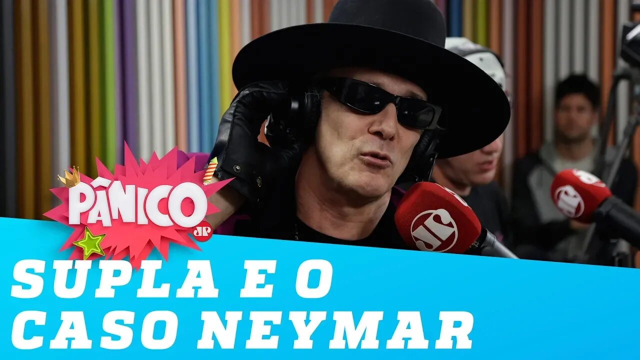 Supla discute o caso Neymar e diz o que faria se menina fosse filha dele