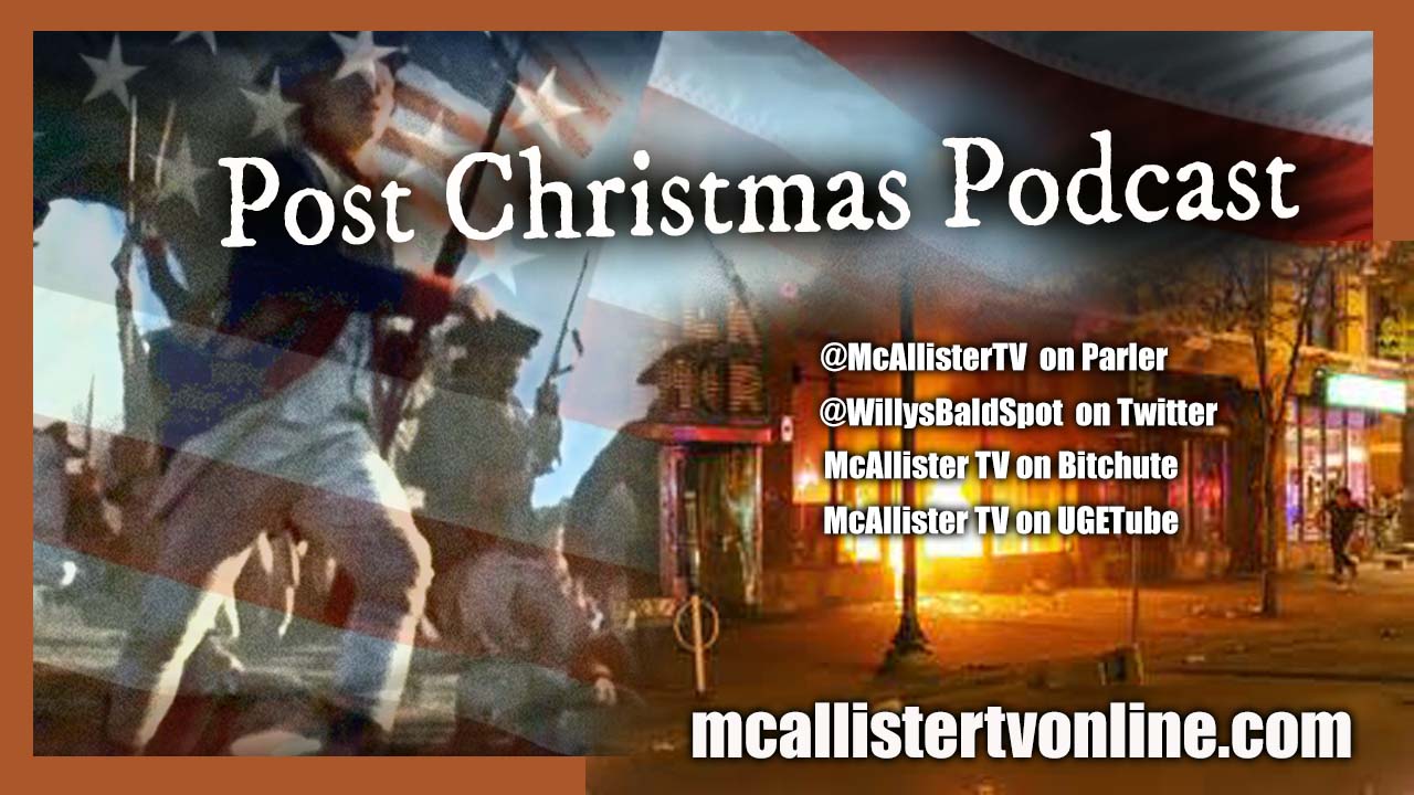 MONDAY 12 28 2020_POST CHRISTMAS PODCAST! UPDATES! REPTILIANS! ROSWELL! VOTER FRAUD!