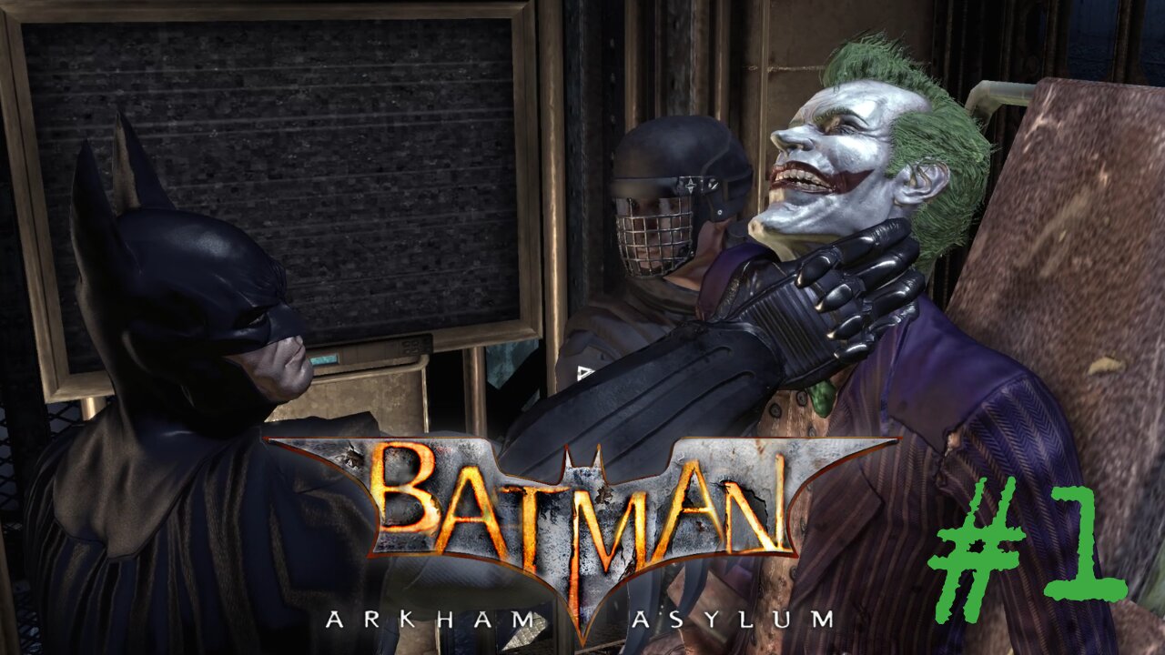 WELCOME TO JOKER'S ASYLUM - Batman: Arkham Asylum part 1