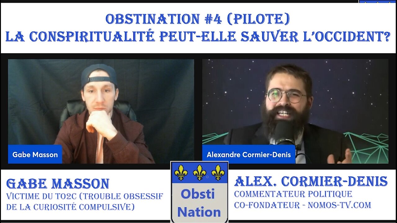 OBSTINATION #4 - Alexandre Cormier-Denis | La "conspitualité" vs. la chute de l'Occident