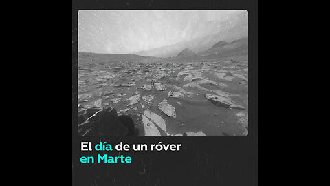 El día de un róver en Marte, en pocos segundos