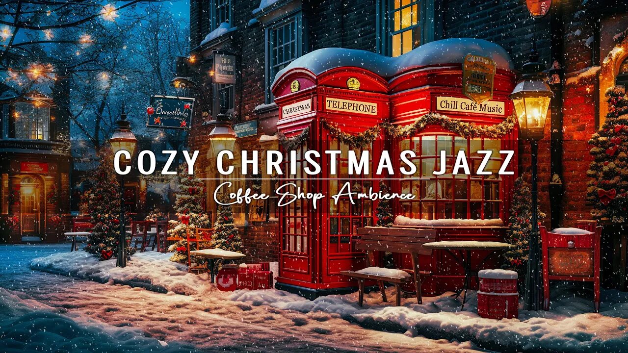 Cozy Christmas Coffee Shop Ambience ☕🎄 Sweet Christmas Jazz Music with Snow Falling for Relaxing