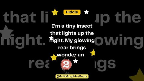 I'm a tiny insect that lights up the night My glowing rear brings wonder and delight ✨