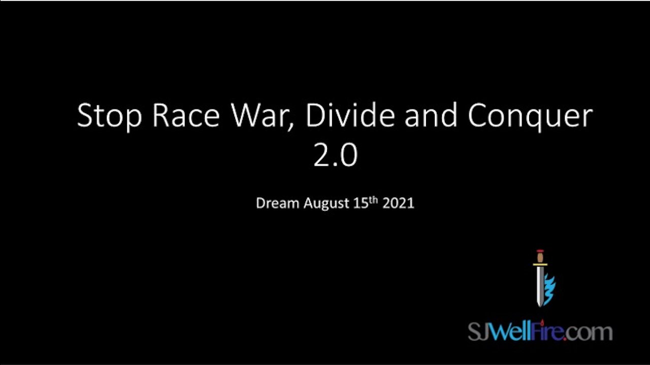 Stop Divide and Conquer Race War 2.0 (dream)