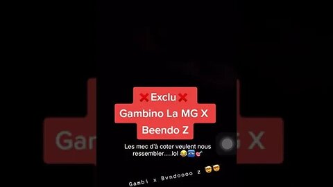 GAMBINO LA MG FT BEENDO Z EXCLU