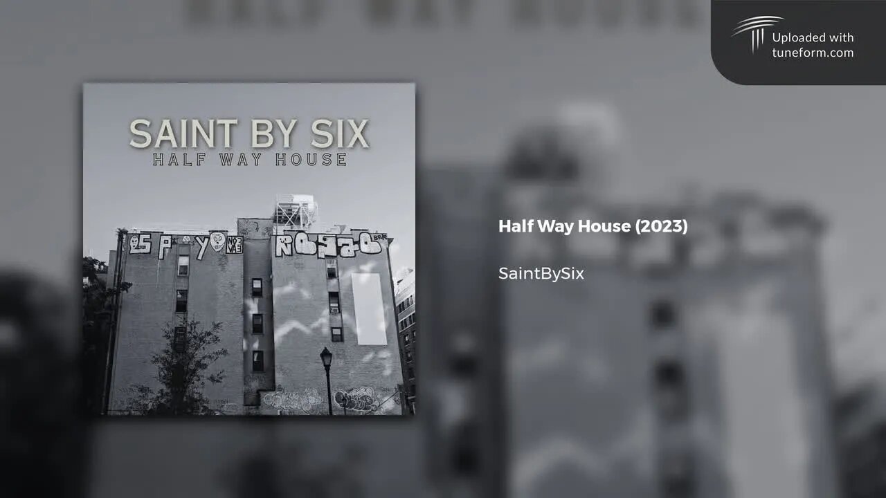 SaintBySix - Half Way House (2023) | Future Garage