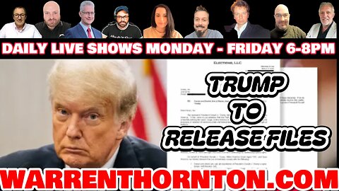 TRUMP TO RELEASE FILES WITH LEE SLAUGHTER & WARREN THORNTON