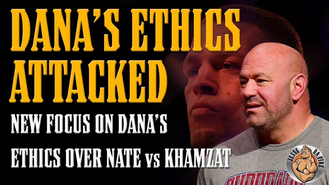 Dana White's Ethics Under ATTACK Over Nate vs Khamzat