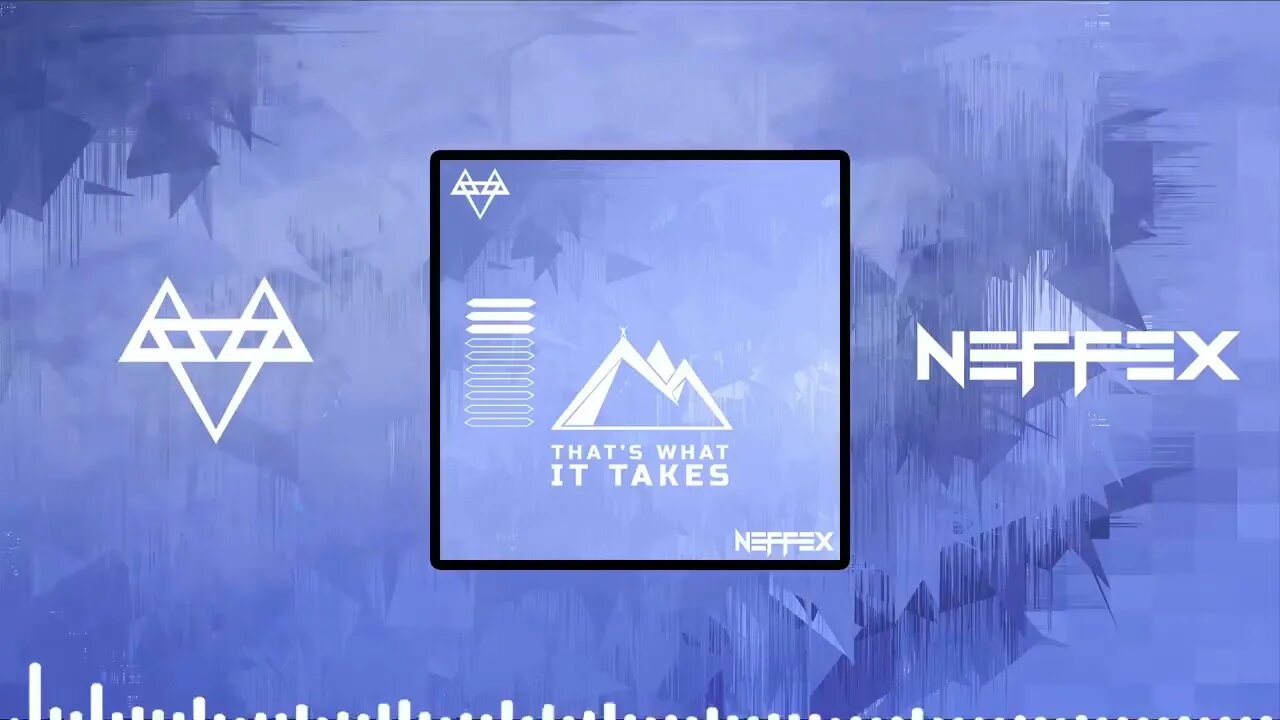 NEFFEX THAT'S WHAT IT TAKES 🏔 Copyright Free No 112