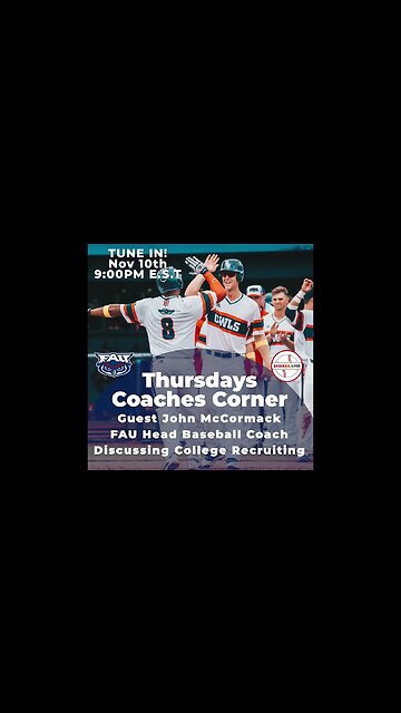 Join me tonight November 10, 9 PM EST. FAU Head Baseball Coach John McCormack. #baseball #shorts