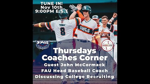 Join me tonight November 10, 9 PM EST. FAU Head Baseball Coach John McCormack. #baseball #shorts