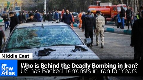 Who is Behind the Deadly Iran Bombing and Why? How the US Backed Terrorism in Iran for Years