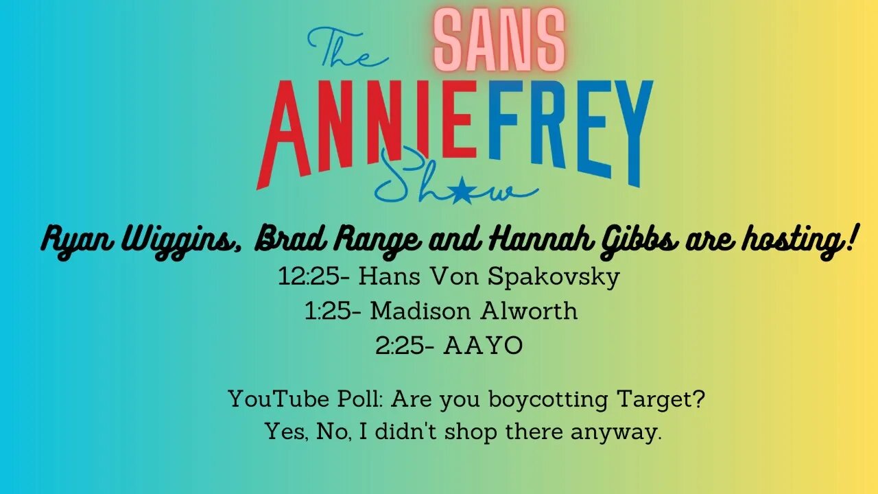 DeSantis launches his campaign, Target pulls pride merch, & more • Annie Frey Show 5/25/23