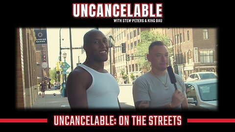 UNCANCELABLE: ON THE STREETS EPISODE #1: MINNEAPOLIS - STEW PETERS - KING BAU- SNEAKO