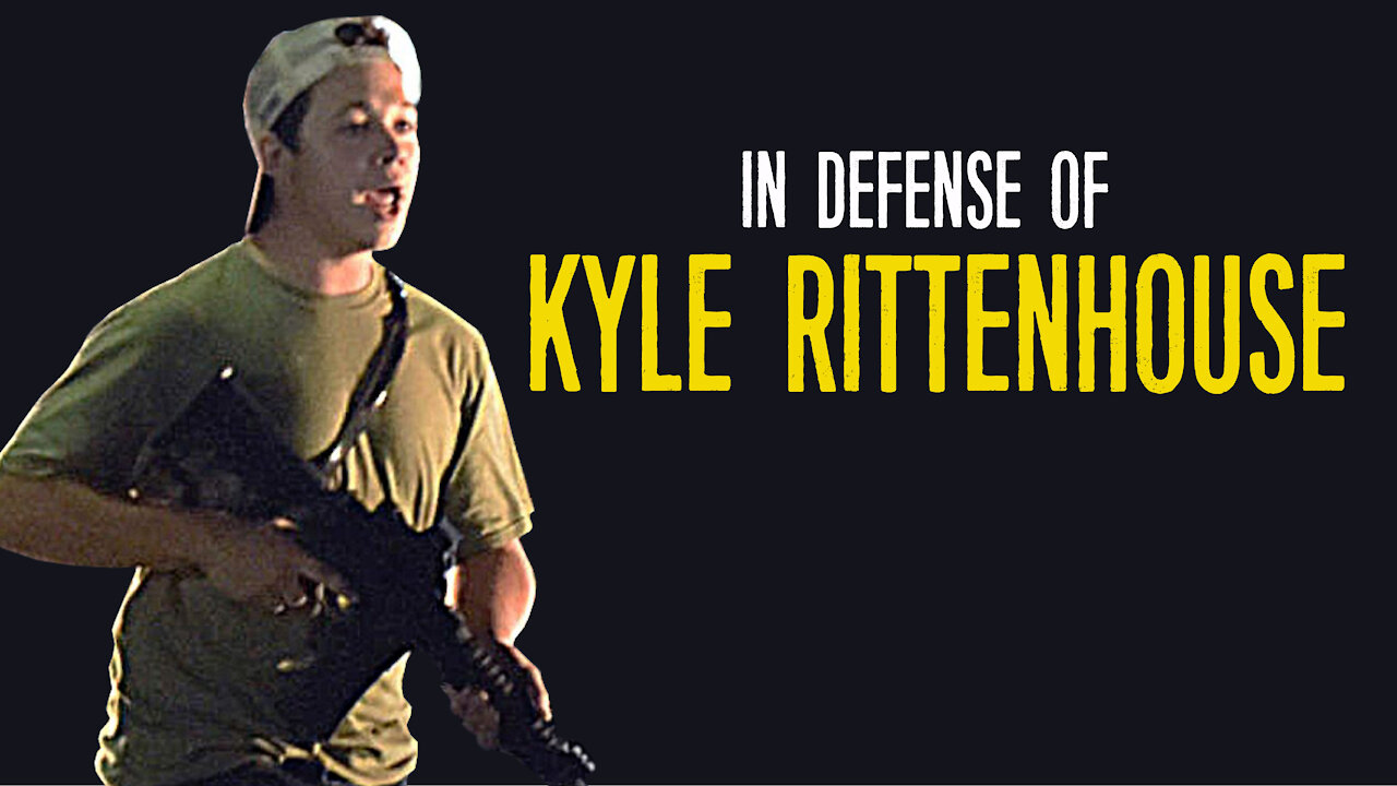 In Defense of Kyle Rittenhouse