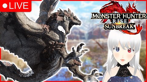 🔴Monster Hunter Rise [VRUMBLER]