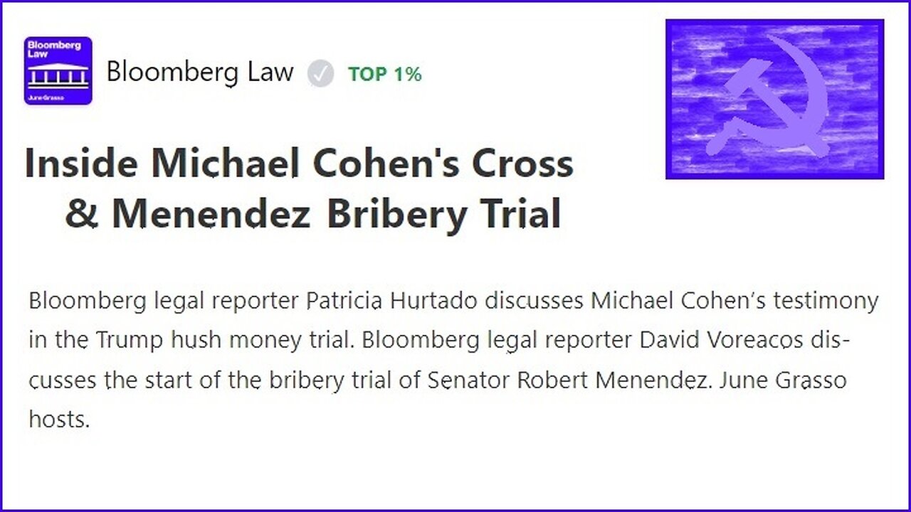 Bloomberg Law: Inside Michael Cohen Cross & Menendez Bribery Trial- Will Bob Costello Testify? AUDIO