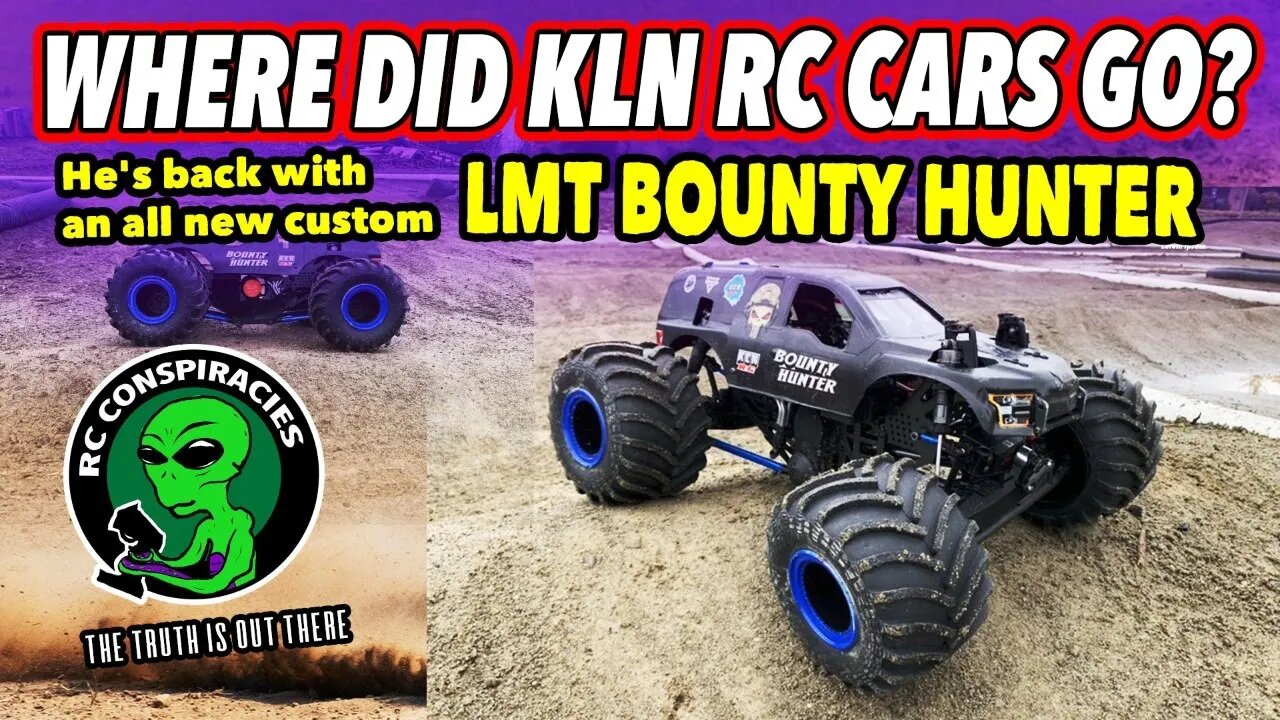 Where Did He Go? KLNrccars Custom LMT Bounty Hunter Monster Truck.