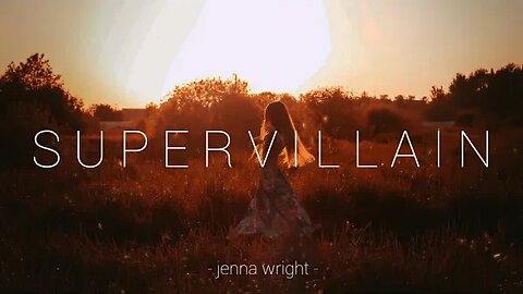 Slow Remix | Jenna Wright - Supervillain