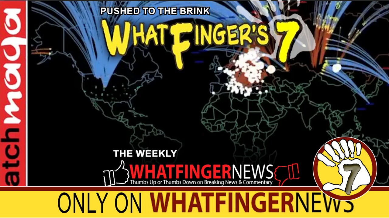 PUSHED TO THE BRINK: Whatfinger's 7