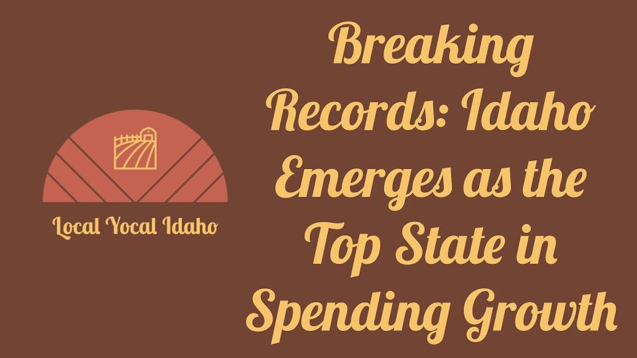 Breaking Records: Idaho Emerges as the Top State in Spending Growth