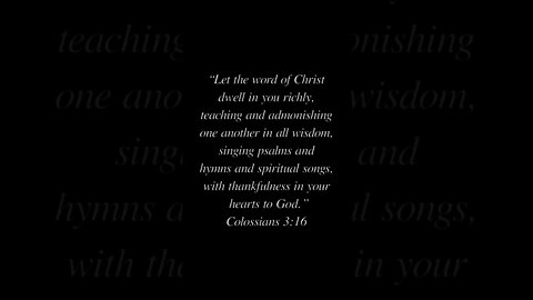 Colossians 3:16 #colossians #colossians316 #bibleverse #bible #christian #thankfultogod #shorts