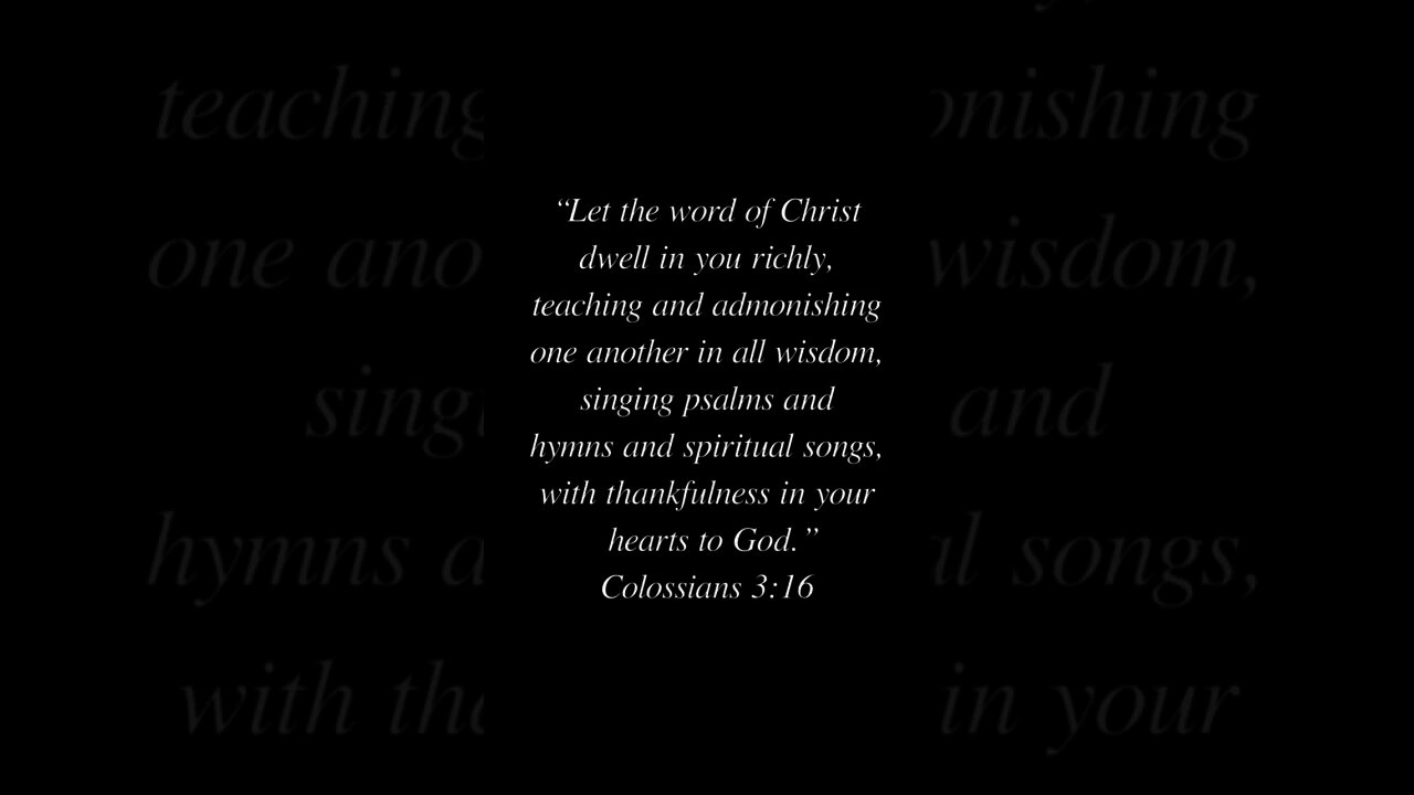 Colossians 3:16 #colossians #colossians316 #bibleverse #bible #christian #thankfultogod #shorts