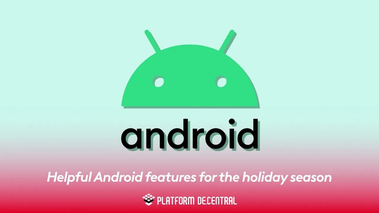 #Shorts Helpful Android features for the holiday season