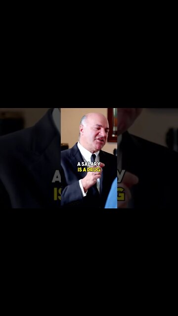 A SALARY IS A DRUG : Kevin O'Leary 💯