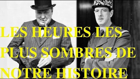 Les heures les plus sombres de notre Histoire