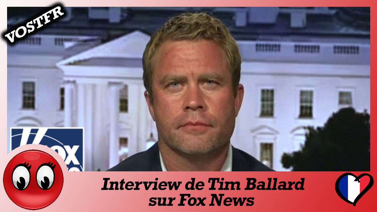 (VOSTFR) Interview de Tim Ballard sur Fox News