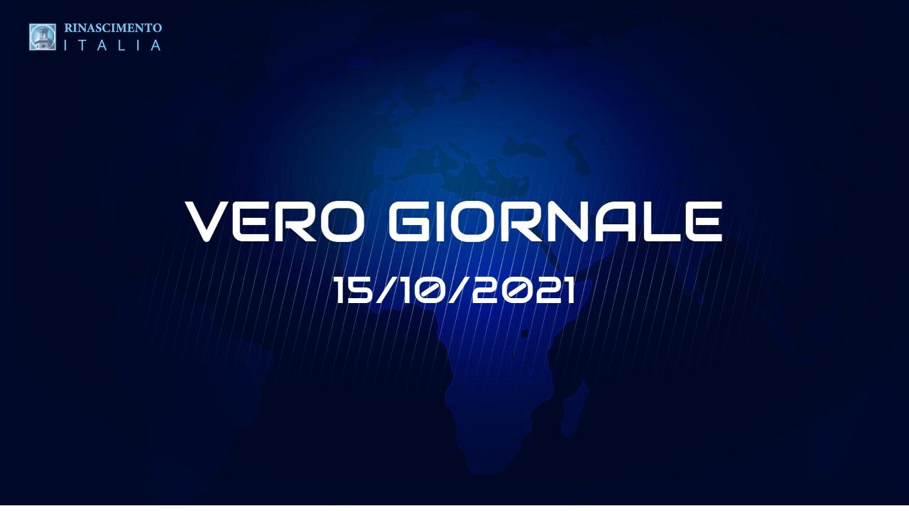 VERO GIORNALE, 15.10.2021 – Il telegiornale di FEDERAZIONE RINASCIMENTO ITALIA