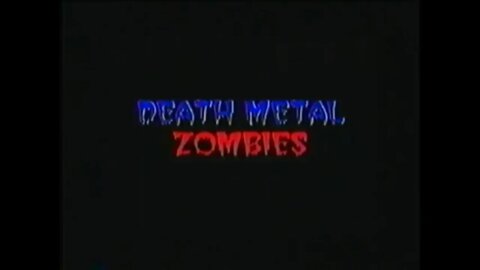 DEATH METAL ZOMBIES (1995) Trailer [#VHSRIP #deathmetalzombiesVHS]