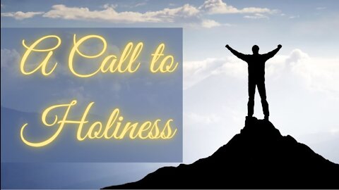 A Call to Holiness