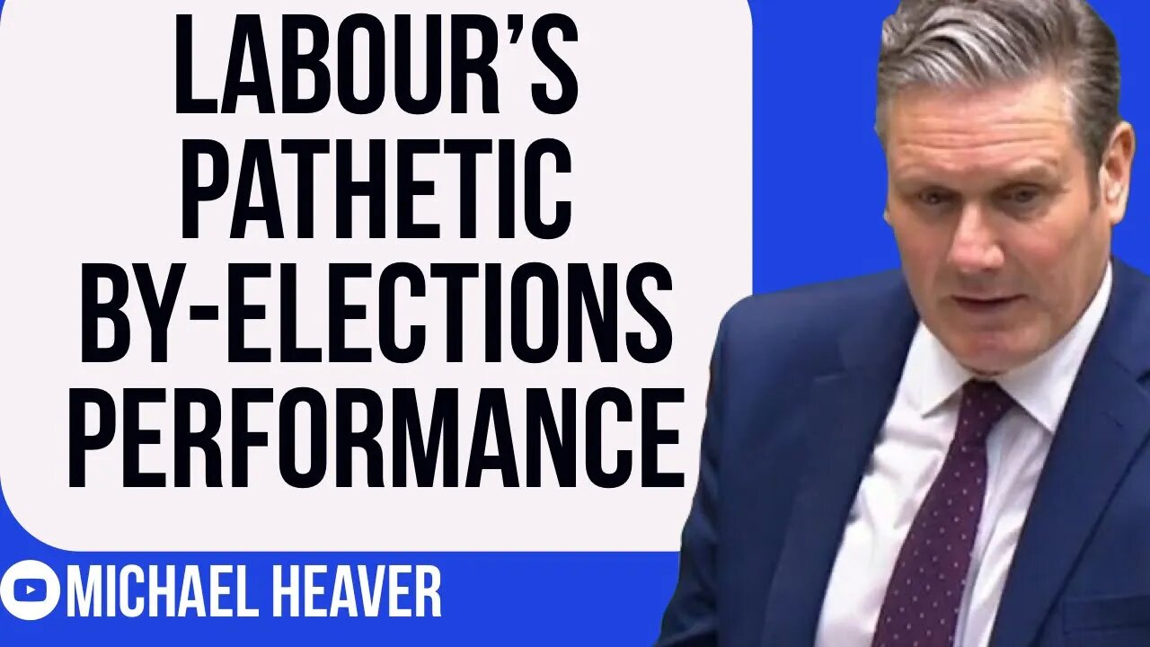 Labour Have Given Up - EMBARRASSING By-Election Results!