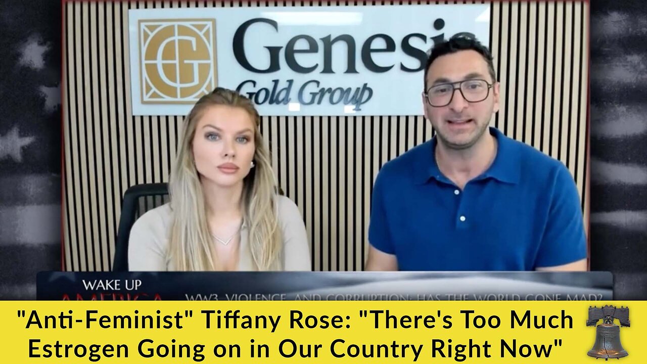 "Anti-Feminist" Tiffany Rose: "There's Too Much Estrogen Going on in Our Country Right Now"