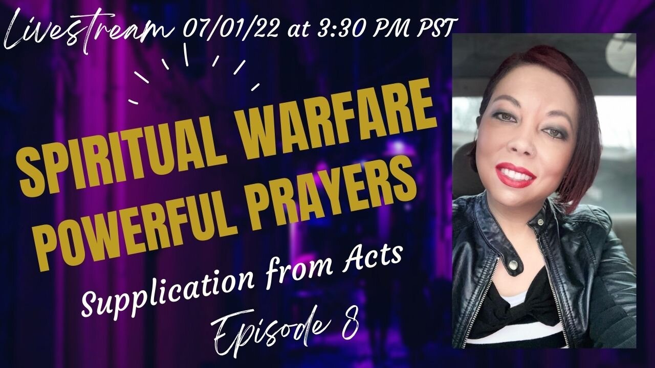 Powerful Prayers | Episode 8: Spiritual Warfare Prayers (Supplication from ACTS Prayer Model)