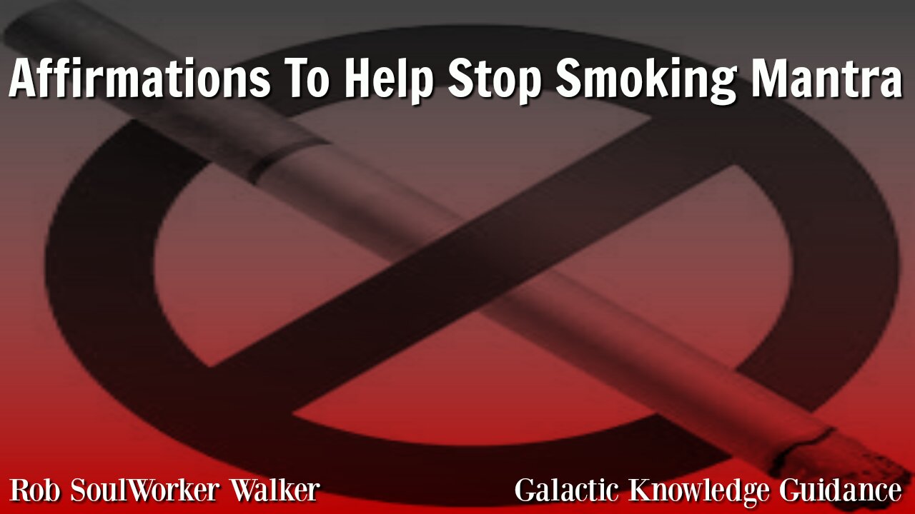 Affirmations To Help Stop Smoking Mantra