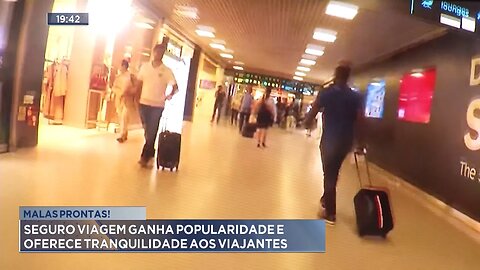 Malas prontas!: Seguro viagem ganha popularidade e oferece tranquilidade aos viajantes.