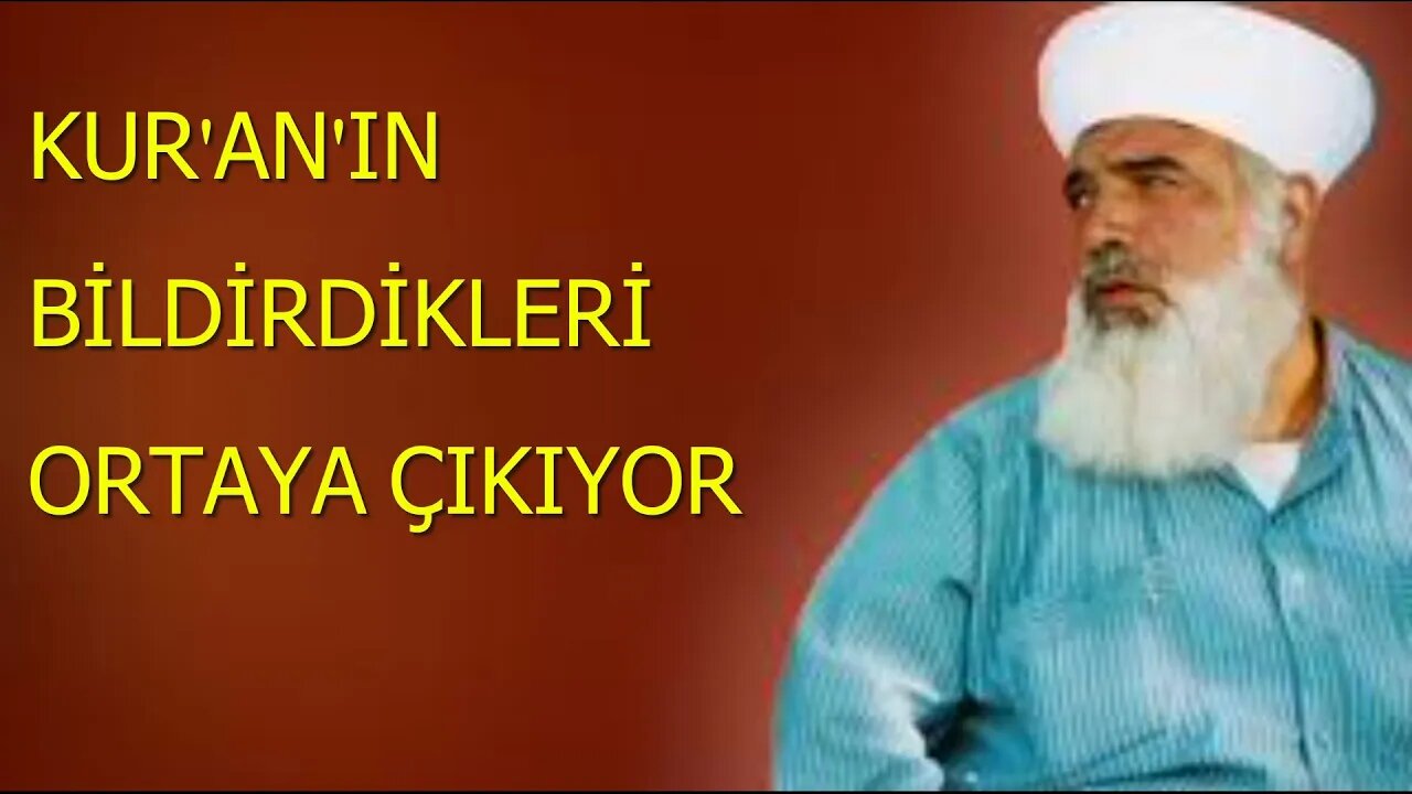 TİMURTAŞ HOCA EFENDİ SOHBETLERİ (KUR'AN'IN BİLDİRDİKLERİ ORTAYA ÇIKIYOR.)