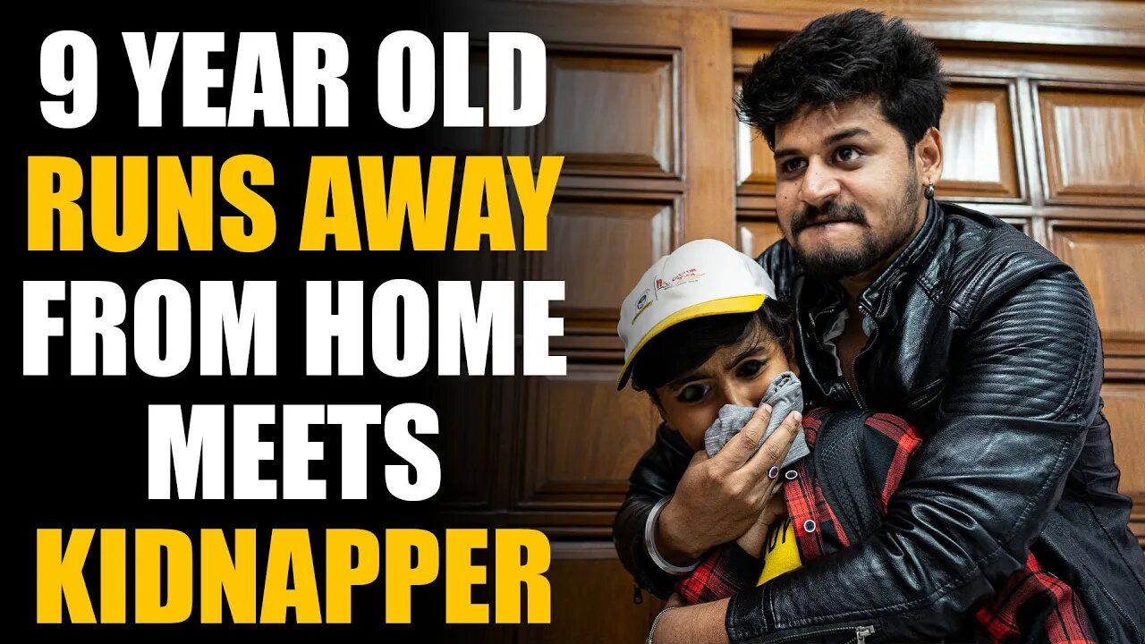 9 Year Old Boy Runs Away from Home! MEETS KIDNAPPER! | SAMEER BHAVNANI