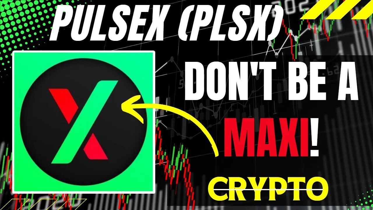 PULSECHAIN & PULSEX Best Strategy - Don't be a useless PLS MAXI othwersie Pulsechain will die!