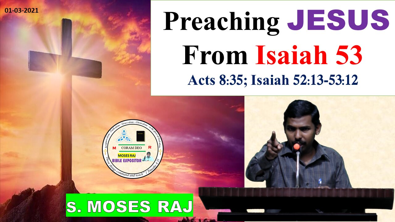 Preaching Jesus from Isaiah 53 | MOSES RAJ