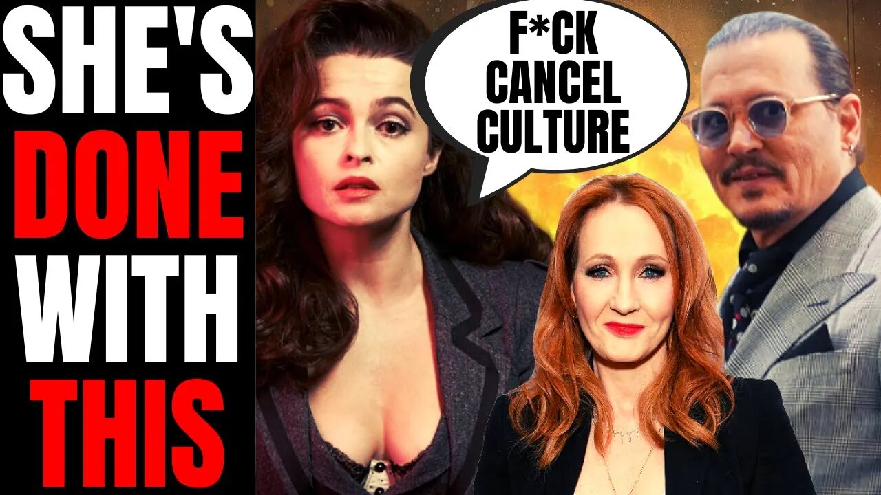 Helena Bonham Carter SLAMS Woke Hollywood Cancel Culture | DEFENDS Johnny Depp And JK Rowling